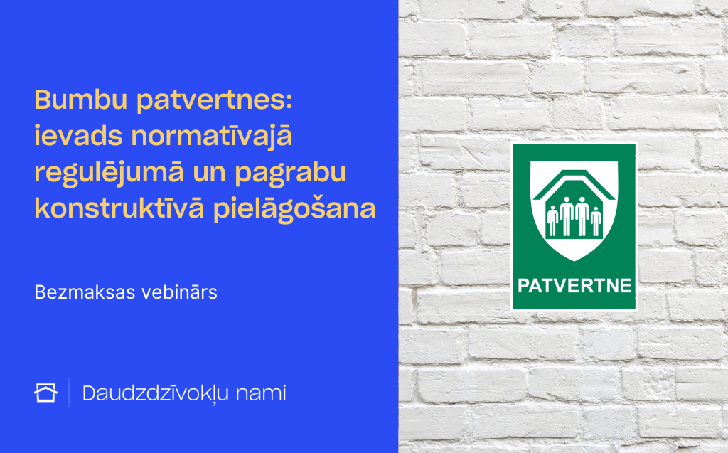 Bumbu patvertnes: ievads normatīvajā regulējumā un pagrabu konstruktīvā pielāgošana